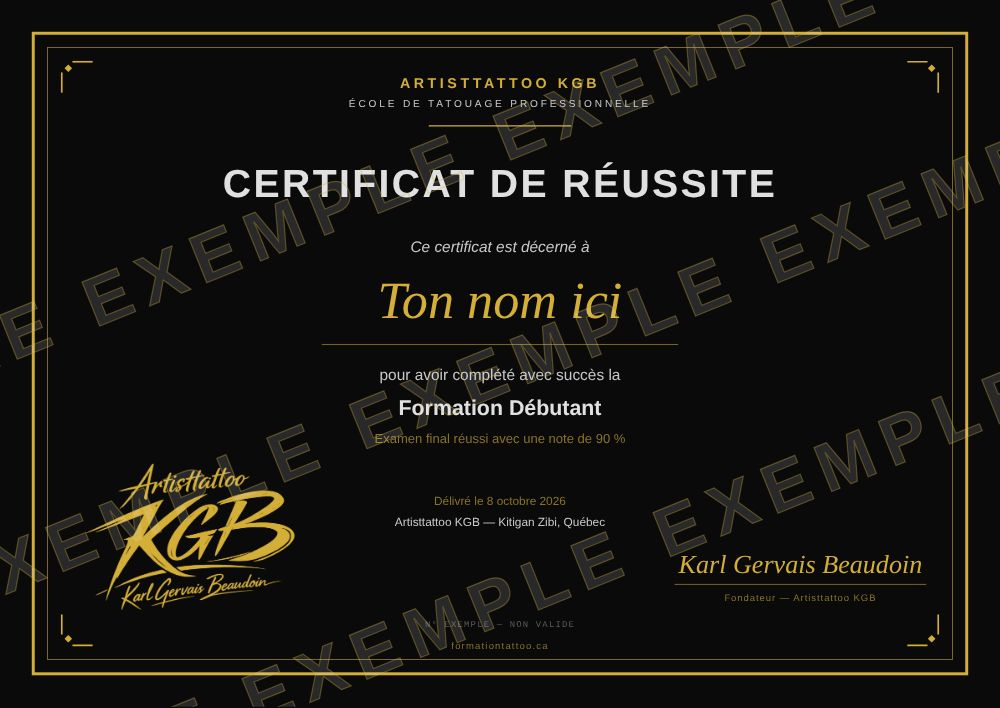 Exemple de certificat de réussite Artisttattoo KGB, noir et or, avec le nom de l'élève, la formation réussie, la date et un numéro unique